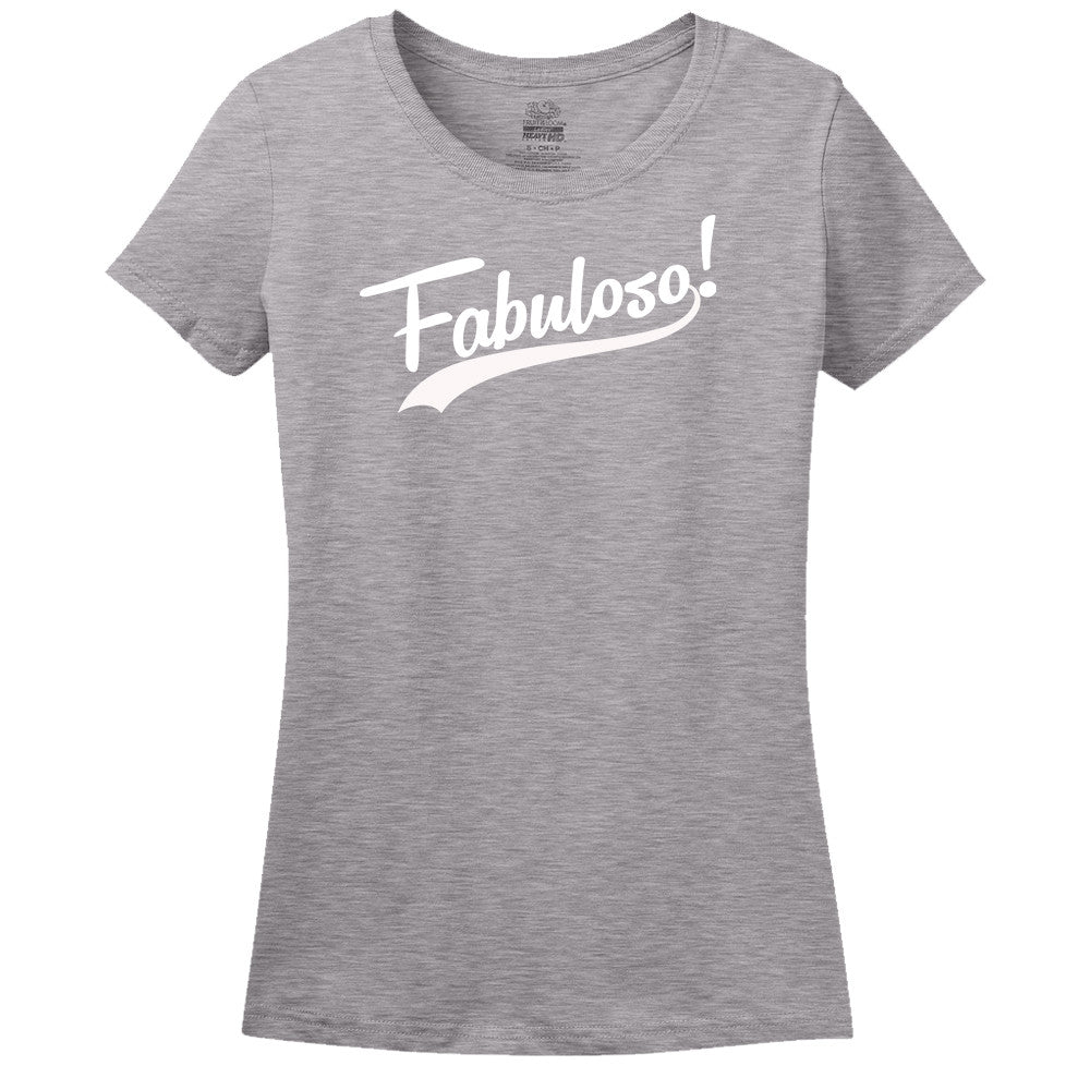 Fabuloso T-Shirt Fabuloso T-Shirt