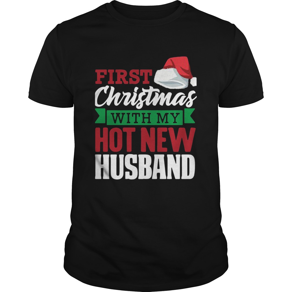 First With My Hot New Hat Santa Christmas shirt First With My Hot New Hat Santa Christmas shirt