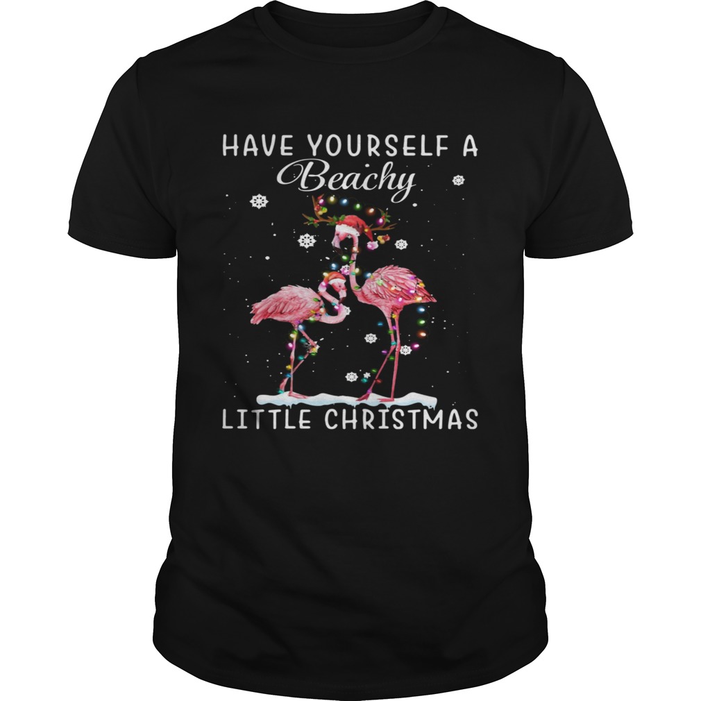 Flamingos Have Yourself A Beachy Little Christmas shirt Flamingos Have Yourself A Beachy Little Christmas shirt