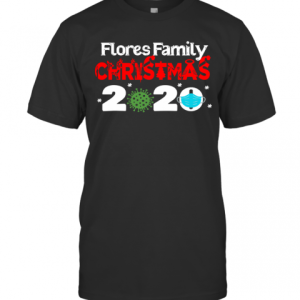 Flores Christmas 2020 Mask Corona Virus shirt T-Shirt