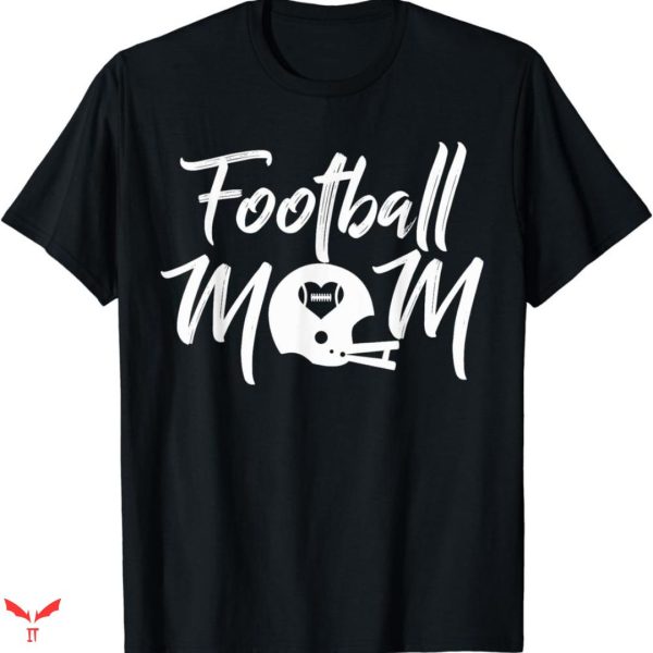 Football Mom T-shirt Graduation Mom