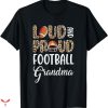 Football Mom T-shirt Loud And Proud