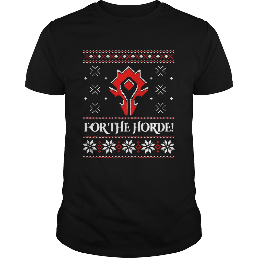 For The Horde Ugly Christmas shirt For The Horde Ugly Christmas shirt