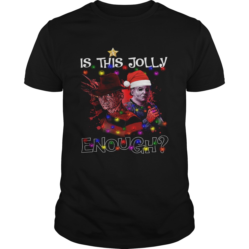 Freddy Krueger Michael Myersth jolly enough light christmas shirt Freddy Krueger Michael Myersth jolly enough light christmas shirt
