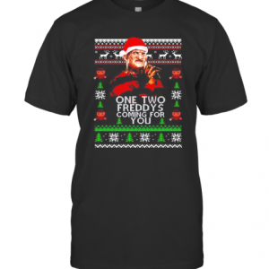 Freddy Krueger One Two Freddys Coming For You Ugly Christmas T-Shirt