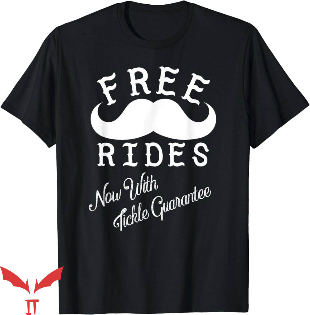 Free Mustache Rides T-Shirt Now With Tickle T-Shirt Trending Free Mustache Rides T-Shirt Now With Tickle T-Shirt Trending