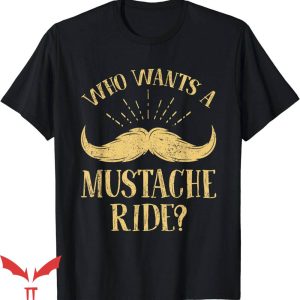 Free Mustache Rides T-Shirt Trending