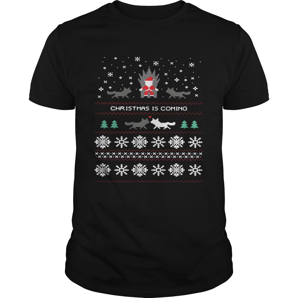Game of Thrones Christmas Is Coming Ugly shirt Game of Thrones Christmas Is Coming Ugly shirt