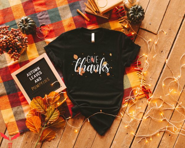 Givenchy T-Shirt Give Thanks Cute Thanksgiving Fall Vibes