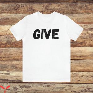 Givenchy T-Shirt One Word Give Soft Bold Generosity True