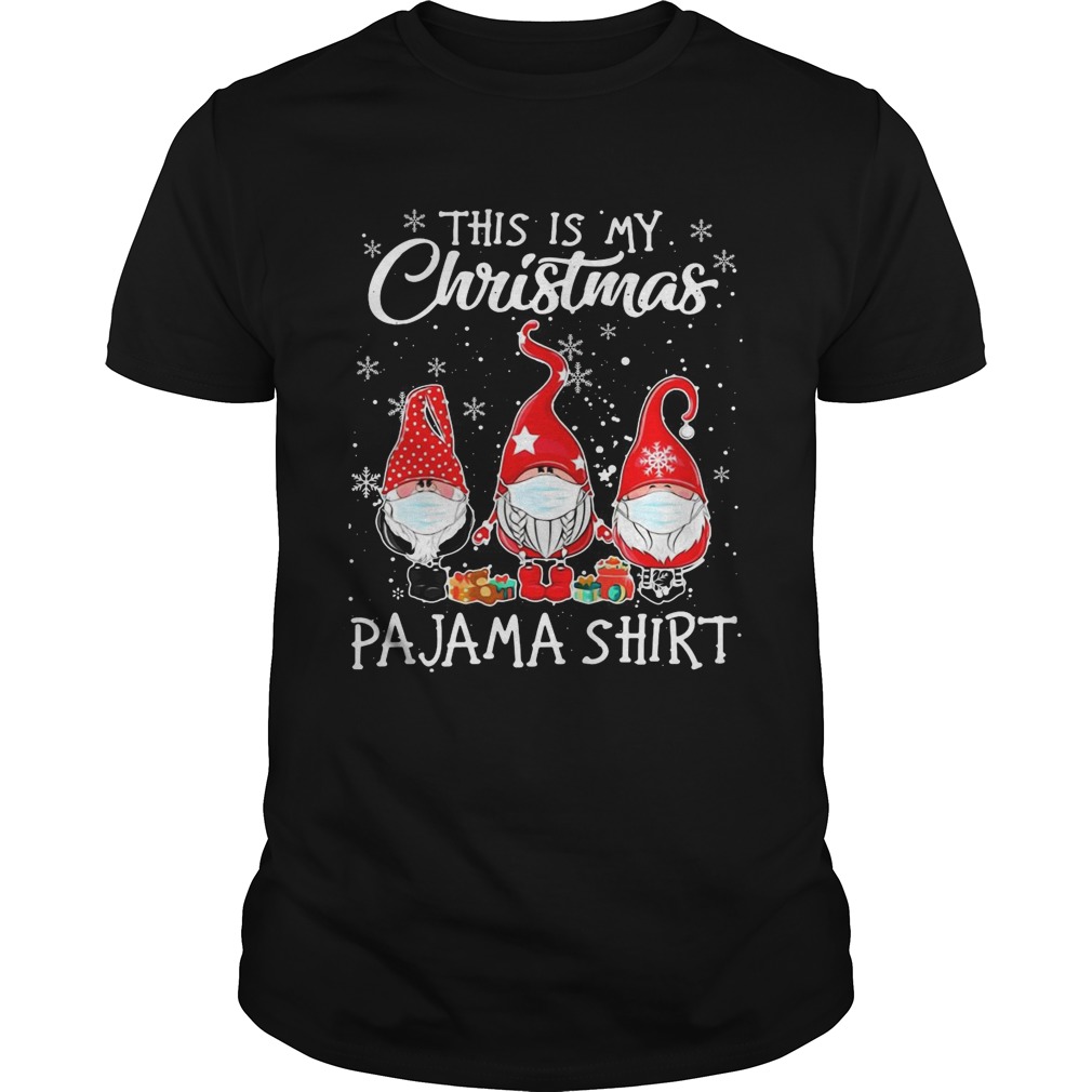 Gnomies This Is My Christmas Pajama shirt Gnomies This Is My Christmas Pajama shirt