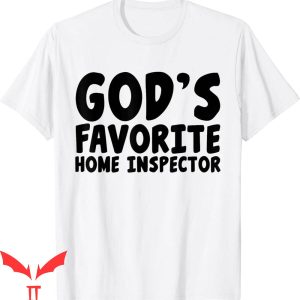 God’s Favorite T-Shirt Home Inspector Christian Bible