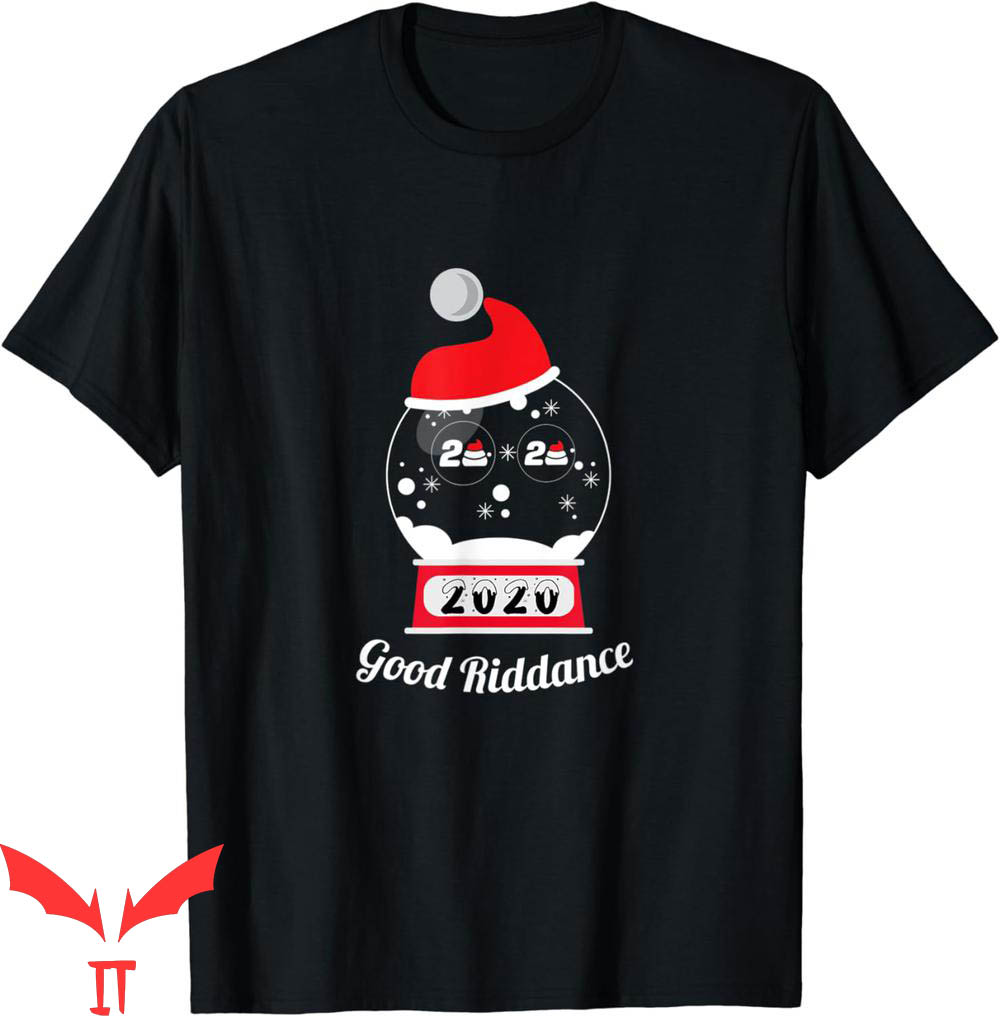 Goodbye And Good Riddance T-Shirt Funny Christmas Snowball Goodbye And Good Riddance T-Shirt Funny Christmas Snowball