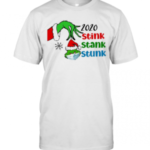 Grinch Face Mask Santa 2020 Stink Stank Stunk Christmas T-Shirt –