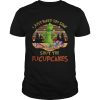 Grinch I Just Baked You Some Shut The Fucupcakes Vintage shirt