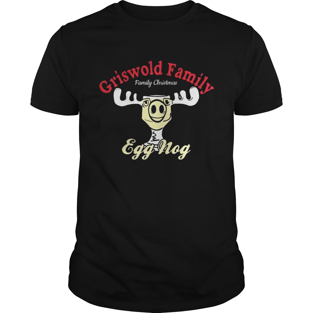 Griswold Christmas Egg Nog shirt Griswold Christmas Egg Nog shirt