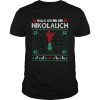 Hallo Ich Bin Der Nikolauch shirt