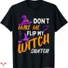 Halloween T-shirt Witch Switch