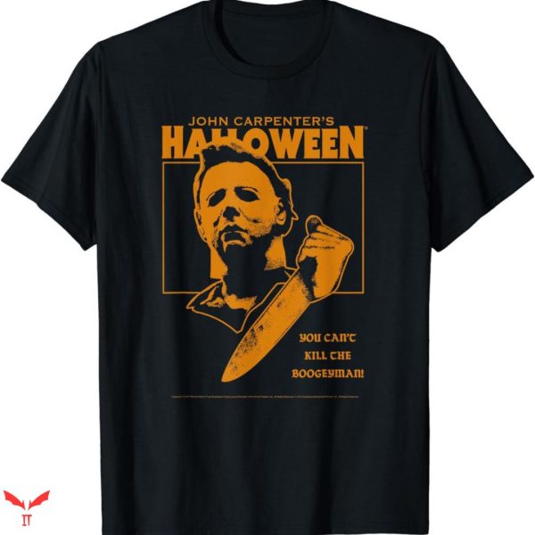 Halloween T-shirt  You Can’t Kill