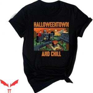 Halloweentown University T-Shirt Halloweentown And Chill