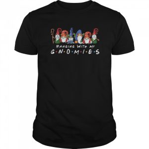 Hanging With My Gnomies 2020 Christmas shirt