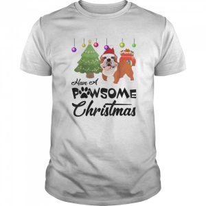 Have A Pawsome Christmas English Bulldog Dog shirt