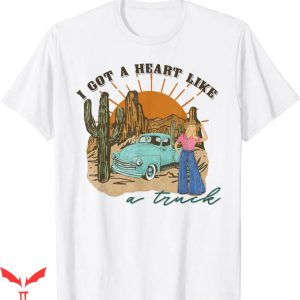 Heart Like A Truck T-Shirt Desert T-Shirt Trending