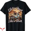 Heart Like A Truck T-Shirt Old Rusty Truck T-Shirt Trending