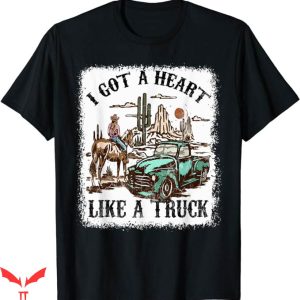 Heart Like A Truck T-Shirt Western Boho Sunset Tee Trending