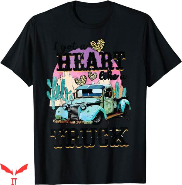Heart Like A Truck T-Shirt Western Sunset Tee Shirt Trending