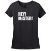 Hey Mister T-Shirt