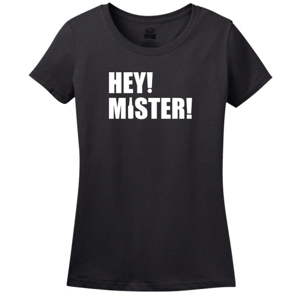Hey Mister T-Shirt