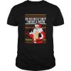Ho Ho Holy Shit I Need A Beer Santa Christmas shirt