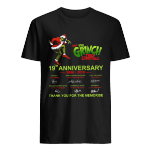 How the Grinch Stole Christmas 19th anniversary thank you for the memories shirt