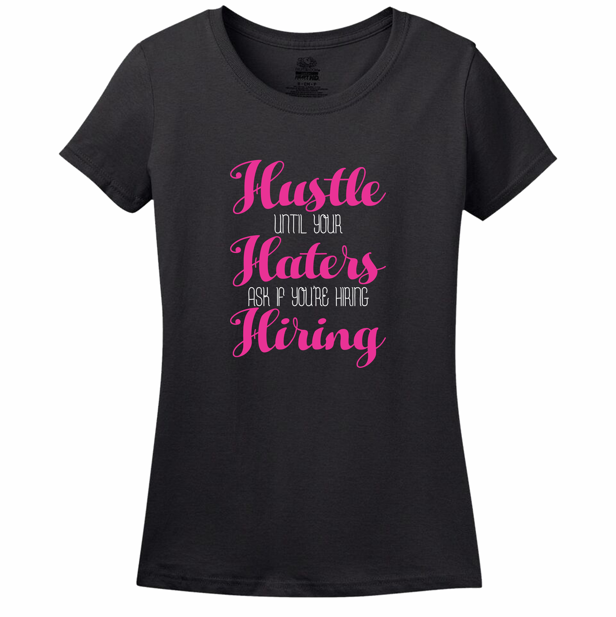 Hustle Hard T-Shirt Hustle Hard T-Shirt