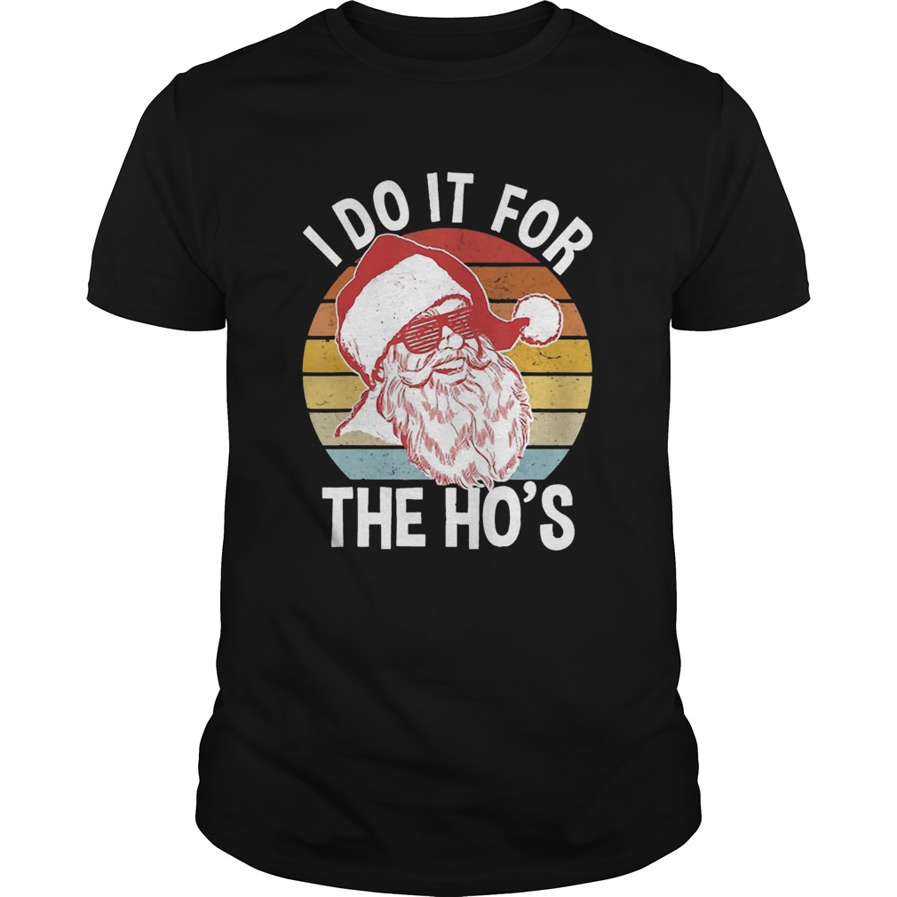 Vintage Hipster Santa Shirt | I Do It For The Ho's T-Shirt