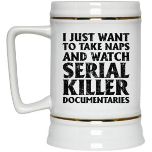 I Just Want To Take Naps And Watch Serial Killer 4 1