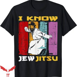 I Know Jew Jitsu T-Shirt Funny I Know Jew-Jitsu Trending