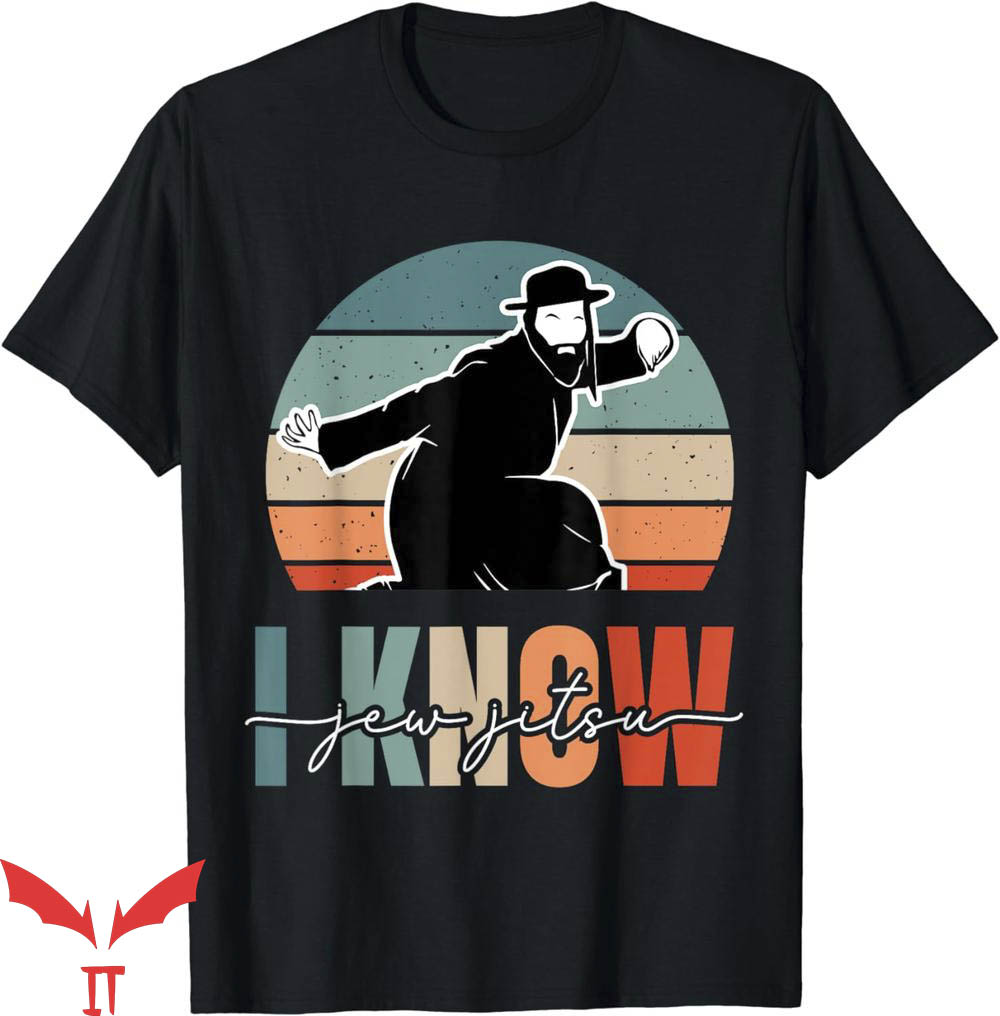 I Know Jew Jitsu T-Shirt Hebrew Israel T-Shirt Trending I Know Jew Jitsu T-Shirt Hebrew Israel T-Shirt Trending