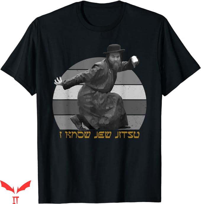 I Know Jew Jitsu T-Shirt I Funny Jewish Jiu Jitsu Trending I Know Jew Jitsu T-Shirt I Funny Jewish Jiu Jitsu Trending