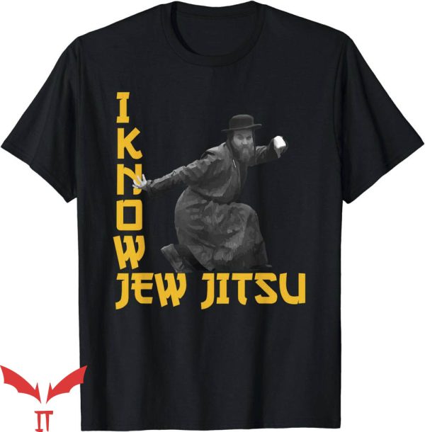 I Know Jew Jitsu T-Shirt Jew T-Shirt Trending