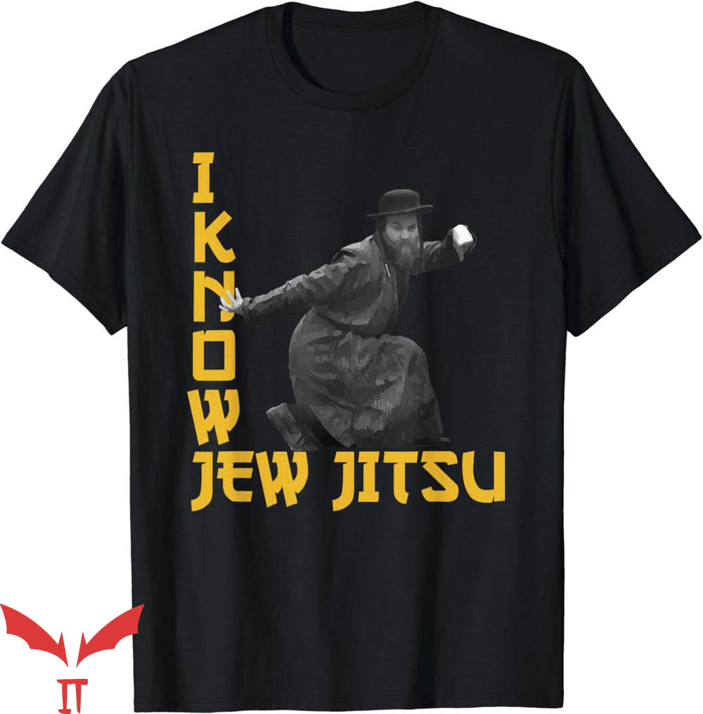 I Know Jew Jitsu T-Shirt Jew T-Shirt Trending I Know Jew Jitsu T-Shirt Jew T-Shirt Trending