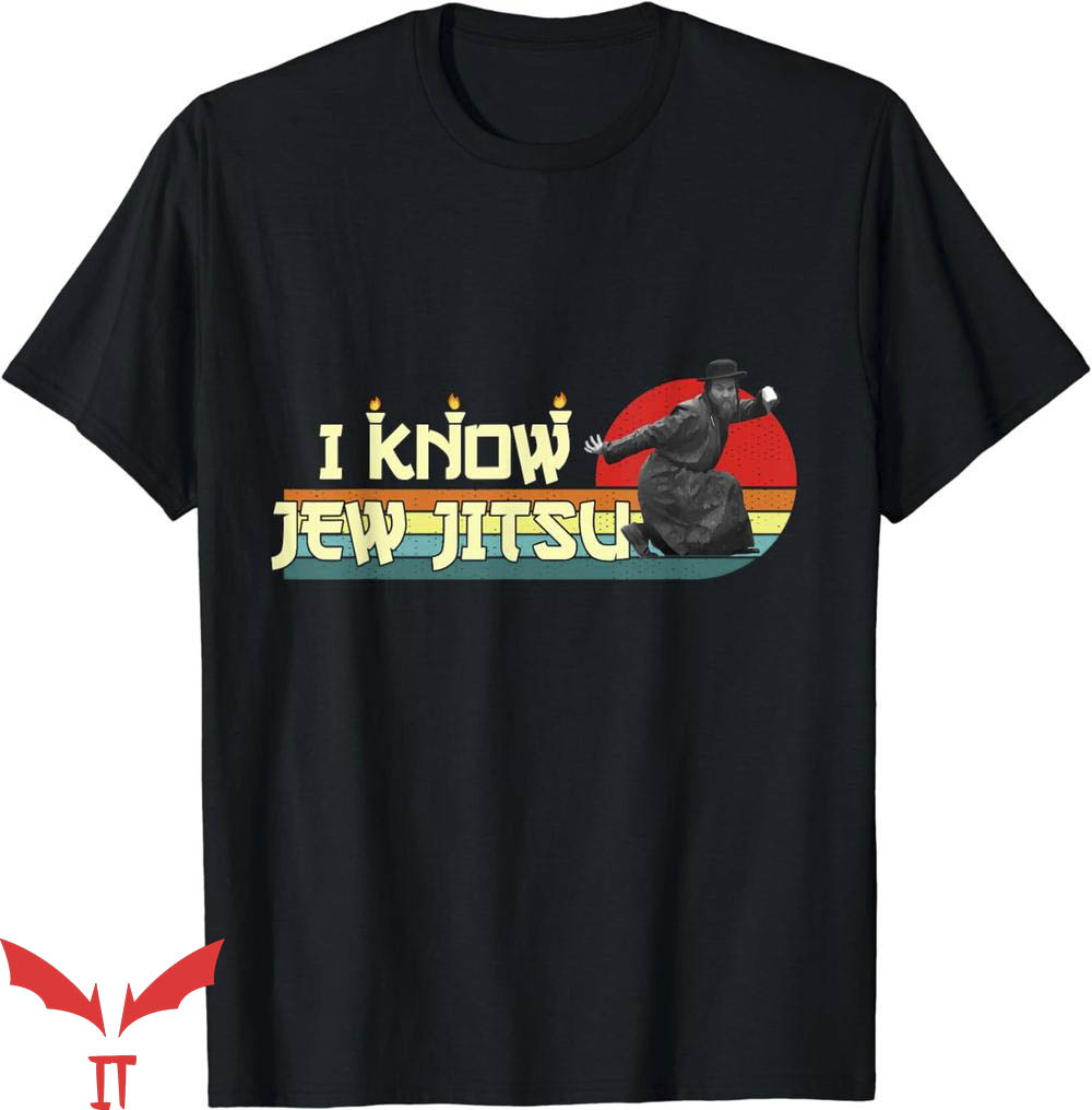 I Know Jew Jitsu T-Shirt Jewish Costume Hanukkah Trending I Know Jew Jitsu T-Shirt Jewish Costume Hanukkah Trending
