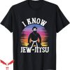 I Know Jew Jitsu T-Shirt Jewish Judaism Tee Shirt Trending