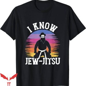I Know Jew Jitsu T-Shirt Jewish Judaism Tee Shirt Trending