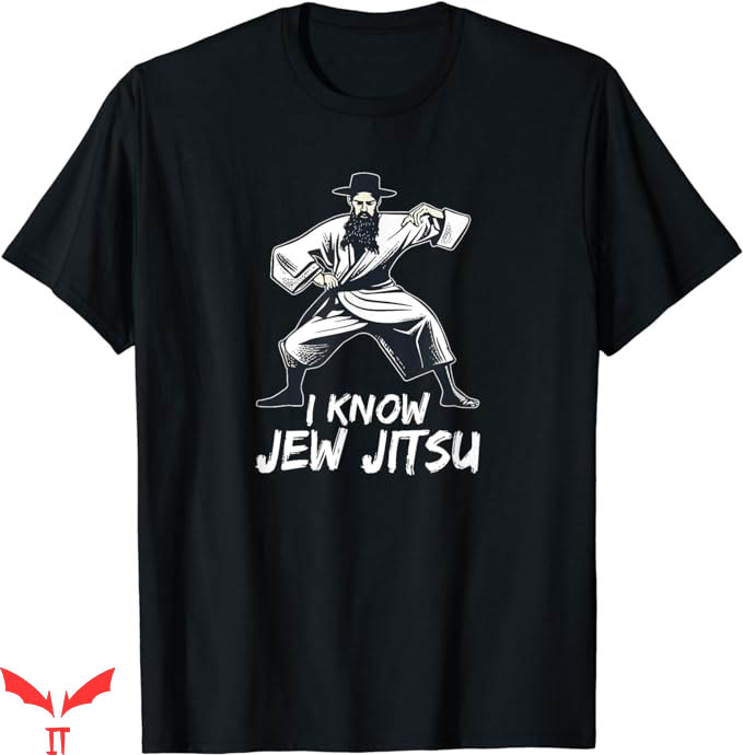 I Know Jew Jitsu T-Shirt Trending I Know Jew Jitsu T-Shirt Trending