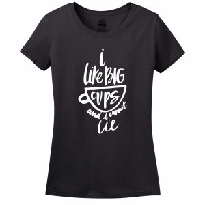 I Like Big Cups Women’s T-Shirt