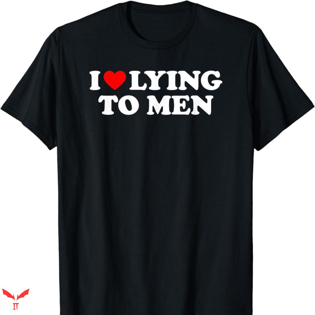 I Love Submissive Men T-shirt Lying To Men I Love Submissive Men T-shirt Lying To Men
