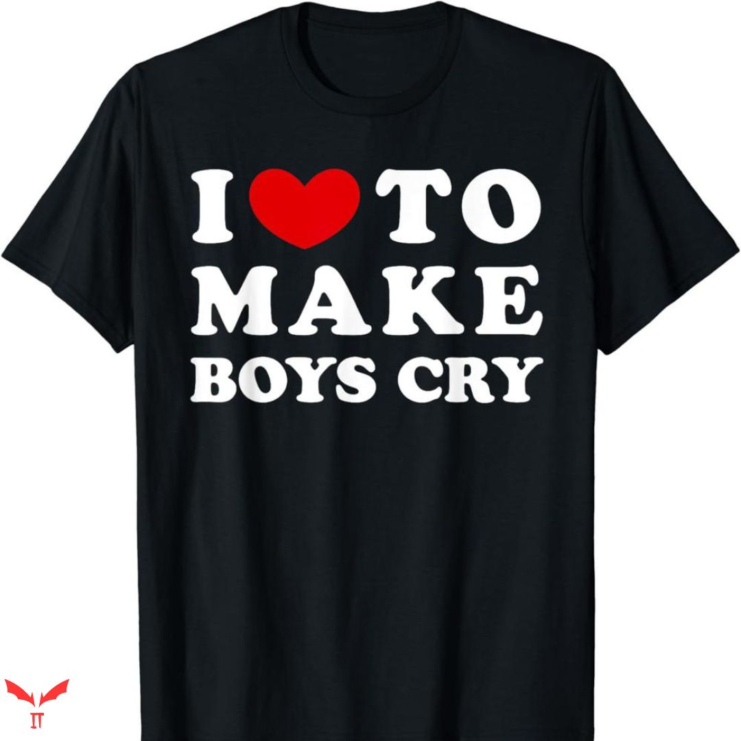 I Love Submissive Men T-shirt Make Boys Cry Funny I Love Submissive Men T-shirt Make Boys Cry Funny