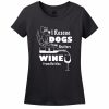 I Rescue Dogs From Shelters & Wine From Bottles Women’s T-Shirt